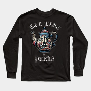 Tea Time in Paris Long Sleeve T-Shirt